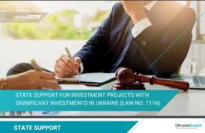 State support for investment projects with significant investments in Ukraine
